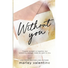 Without You - Paperback