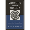 Working with Trauma: Lessons from Bion and Lacan - Paperback