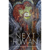 The Next Human: A Guide to Personal and Collective Evolution - Paperback