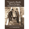 The Laurel & Hardy Movie Scripts, Volume 2: Lost Films and Classics - Paperback