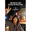 The Battle for Justice in Palestine - Paperback