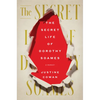 The Secret Life of Dorothy Soames: A Memoir - Hardcover