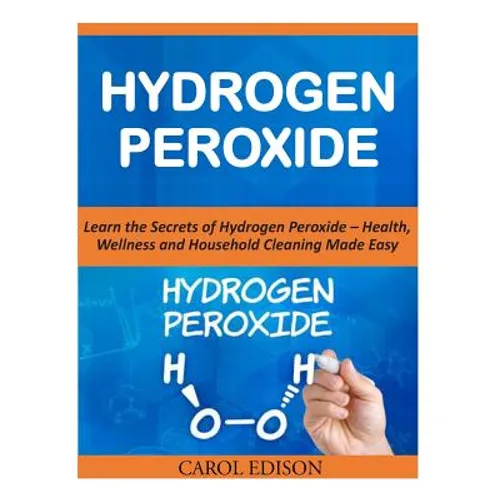 Hydrogen Peroxide - Paperback