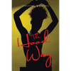 The Hood Way - Paperback