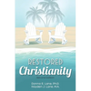 Restored Christianity - Paperback