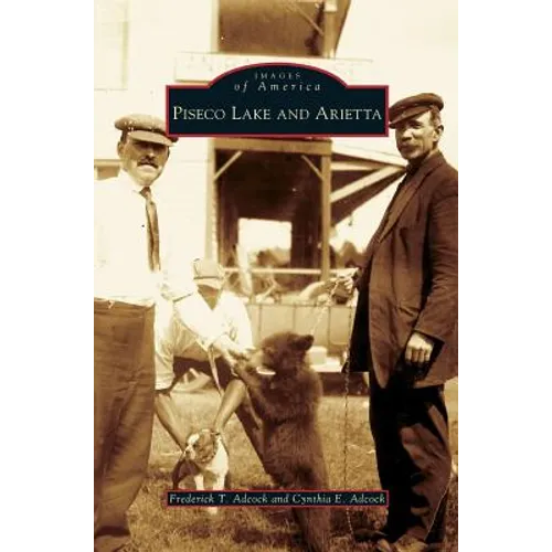 Piseco Lake and Arietta - Hardcover