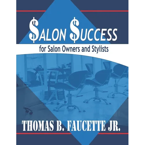 Salon Success for Salon Owners and Stylists - Paperback