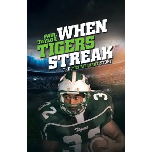 When Tigers Streak: The Michael Hart Story - Paperback