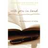 With Pen in Hand: The Healing Power of Writing - Paperback