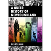 A Queer History of Newfoundland - Paperback