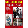 Self Defense Tips and Tricks - Paperback