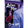 Ladies' Man: A Pulp Novel of Desire and Deception - Paperback