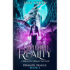 Altered Reality: A Dragon Urban Fantasy - Paperback