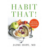 Habit That!: How You Can Health Up in Just 5 Minutes a Day - Hardcover