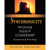 Synchronicity: The Inner Path of Leadership - Paperback