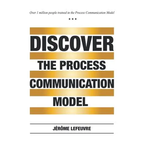 Discover the Process Communication Model(R) - Paperback