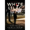 White Lilac: A Sara Vallén Thriller - Paperback