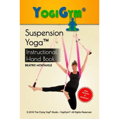The Suspension Yoga Instructional Handbook - Paperback