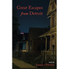 Great Escapes from Detroit - Paperback