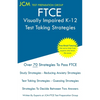 FTCE Visually Impaired K-12 - Test Taking Strategies: FTCE 044 Exam - Free Online Tutoring - New 2020 Edition - The latest strategies to pass your exa - Paperback