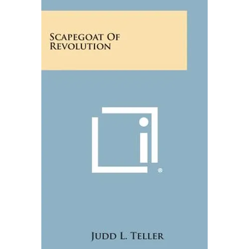 Scapegoat of Revolution - Paperback