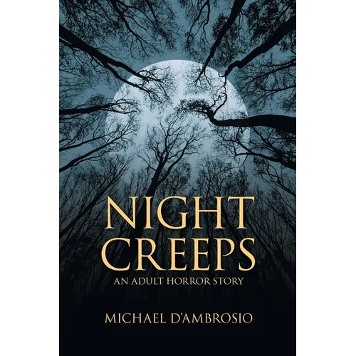 Night Creeps: An Adult Horror Story - Paperback