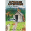 Outhouse Adventures: Short Stories for Sportsmen on the Go! - Paperback