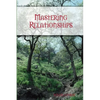 Mastering Relationships - Paperback