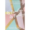 As Familiar as Family - Paperback