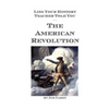 Lies Your History Teacher Told You - The American Revolution - Paperback