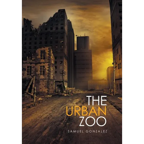 The Urban Zoo - Hardcover
