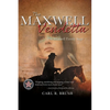 The Maxwell Vendetta: The Maxwell Family Saga (1) - Paperback