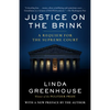 Justice on the Brink: A Requiem for the Supreme Court - Paperback