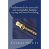 fundamentals for succesful and sustainable fashion buying and merchandising - Paperback