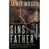 Sins of the Father: A Noir Mystery - Paperback
