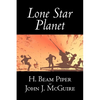 Lone Star Planet by H. Beam Piper, Science Fiction, Adventure - Hardcover
