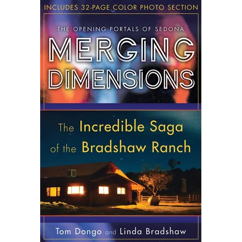 Merging Dimensions: The Opening Portals of Sedona - Paperback