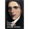 Selected Works of Samuel Pearce - Paperback