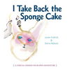 I Take Back the Sponge Cake - Paperback