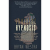 Indirect Hypnosis: Learn How To Hypnotize People without them Knowing By Learning Socratic Dialogue, Aristotelian Persuasion, And Convers - Paperback