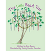 The Little Bead Tree - Hardcover