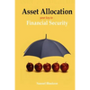 Asset Allocation: The Key to Financial Success - Paperback
