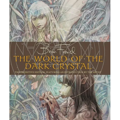 The World of the Dark Crystal - Hardcover