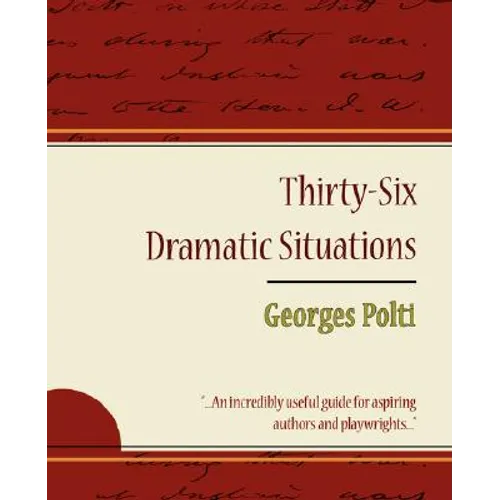 36 Dramatic Situations - Georges Polti - Paperback