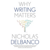 Why Writing Matters - Paperback
