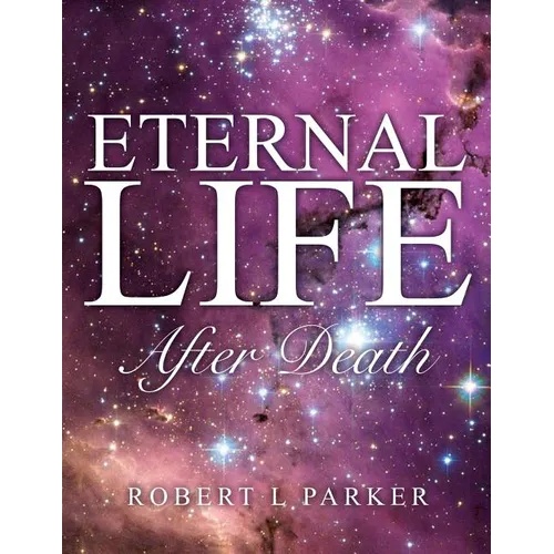Eternal Life After Death - Paperback