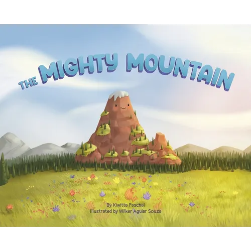 The Mighty Mountain - Hardcover