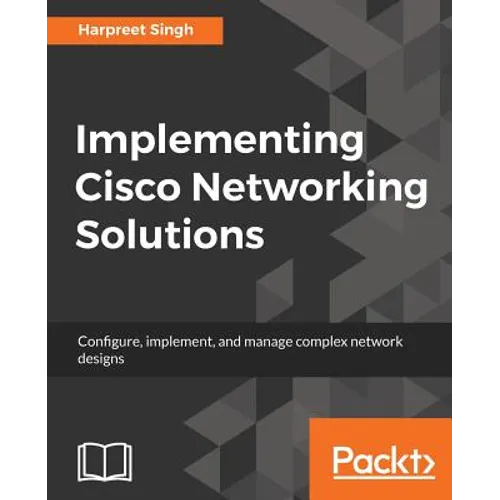 Implementing Cisco Networking Solutions - Paperback