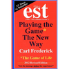 "est: Playing The Game* The New Way *The Game Of Life - Paperback