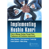 Implementing Hoshin Kanri: How to Manage Strategy Through Policy Deployment and Continuous Improvement - Paperback